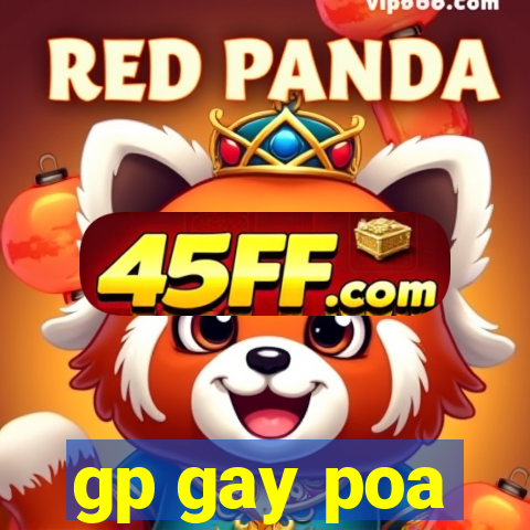 gp gay poa